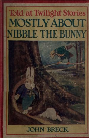 [Gutenberg 63954] • Mostly About Nibble the Bunny